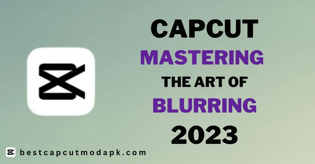 blurring on capcut