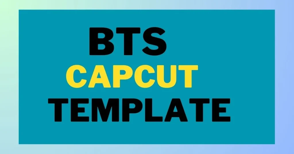 BTS capcut template